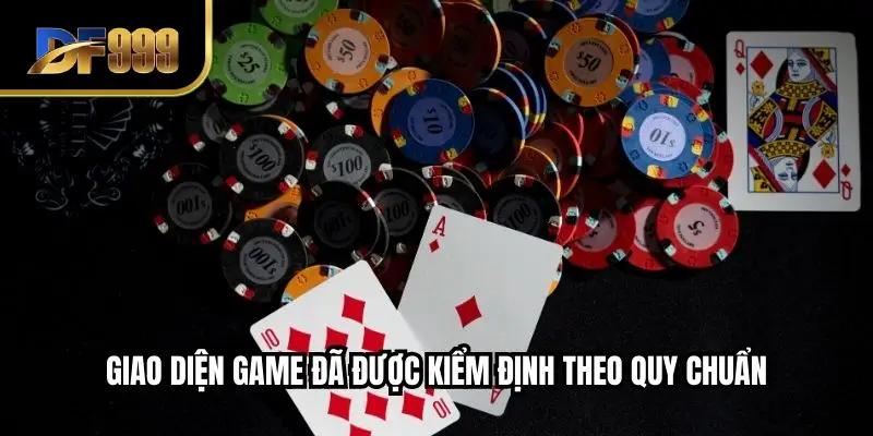 Giao diện game đã được kiểm định theo quy chuẩn 