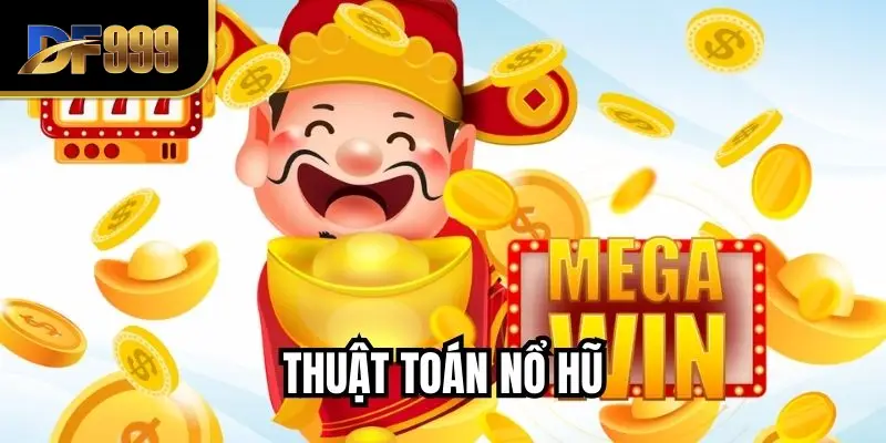 Thuật Toán Nổ Hũ Tại DF999 Mang Lại Chiến Thắng Bất Ngờ
